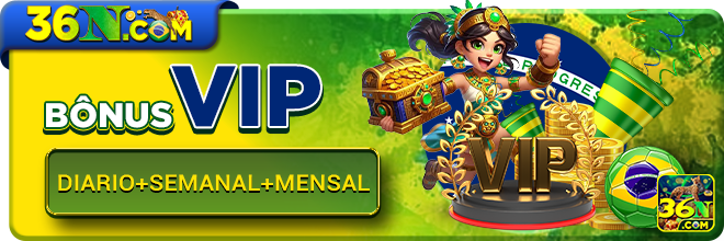 Bônus VIP diário e semanal 36n